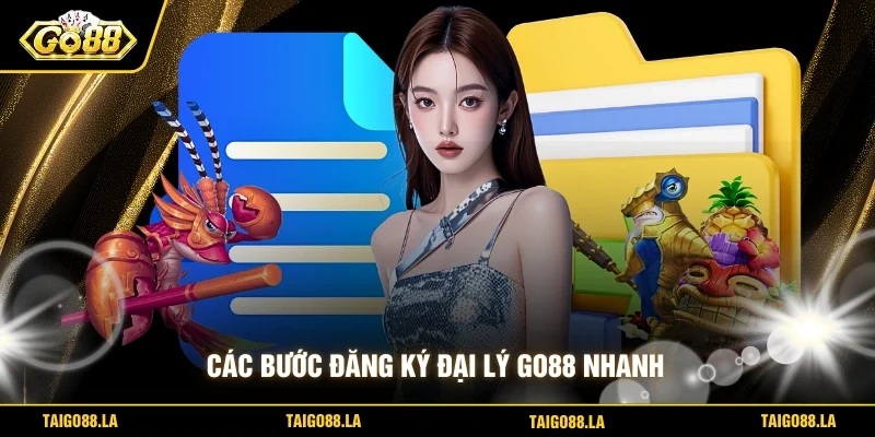Các bước đăng ký đại lý go88 nhanh