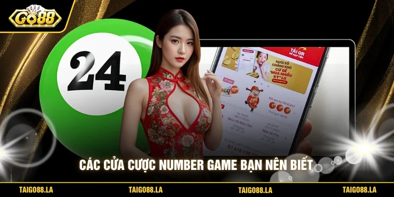 Các cửa cược Number Game bạn nên biết