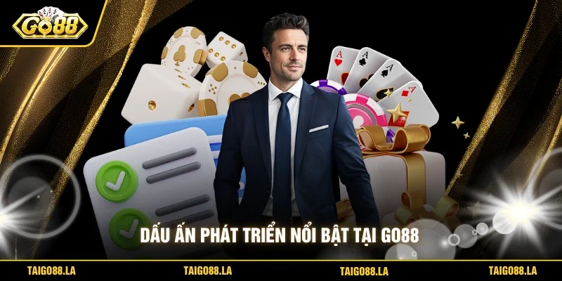 Dấu ấn phát triển nổi bật tại GO88
