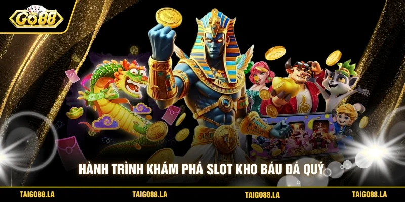 Hành trình khám phá slot kho báu đá quý