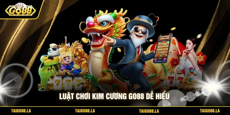 Luật chơi kim cương GO88 dễ hiểu