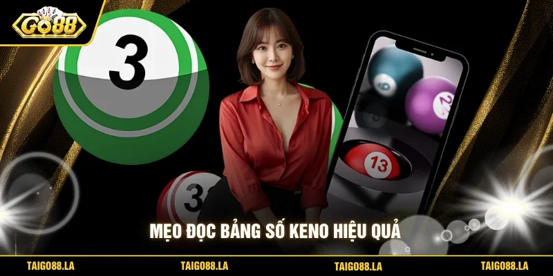 Mẹo đọc bảng số Keno hiệu quả