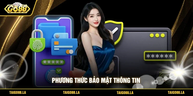 Phương thức bảo mật thông tin
